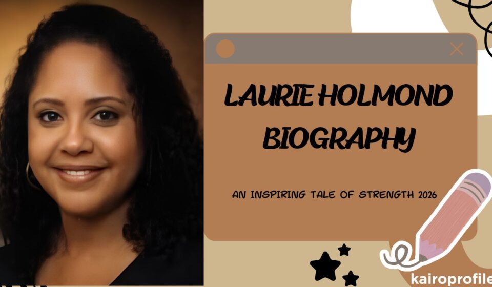 Laurie Holmond Biography