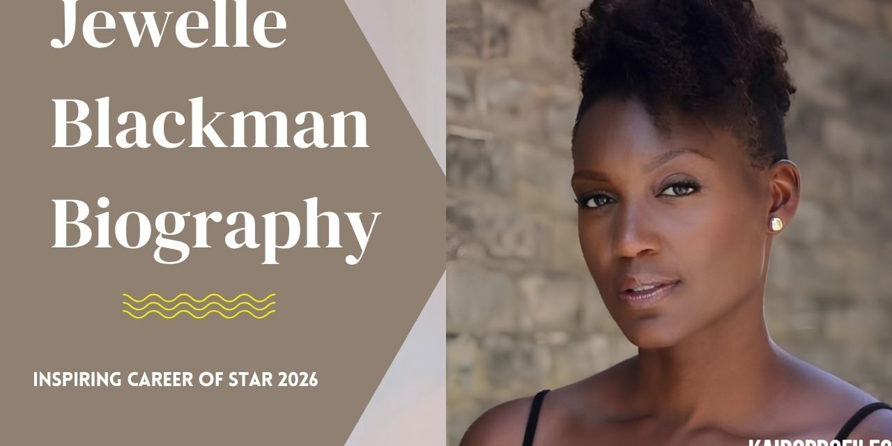 Jewelle Blackman Biography