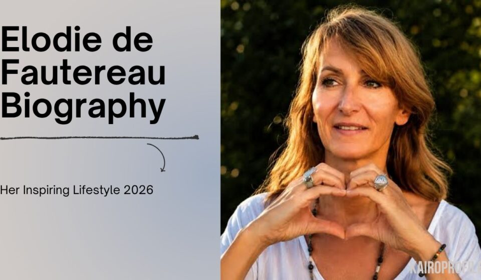 Elodie de Fautereau Biography